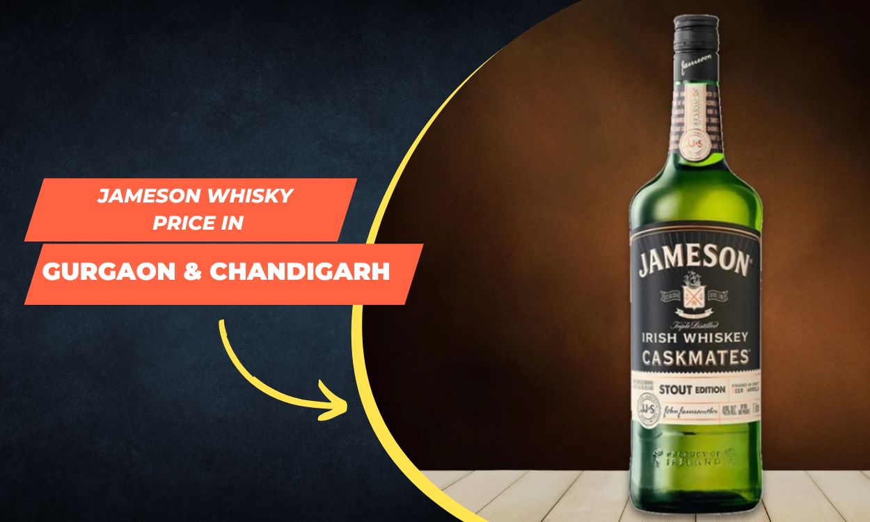 Jameson Whisky Price in Gurgaon and Chandigarh: A Comprehensive Analysis for Whisky Lovers